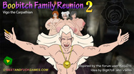 Boobitch Family Reunion 2: Vigo the Carpathian free online sex game
