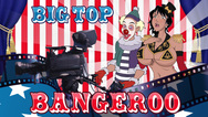 Big Top Bangeroo 3 free online sex game