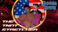 Boom Town The Taint Stretcher free online sex game
