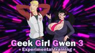Geek Girl Gwen 3 free online sex game