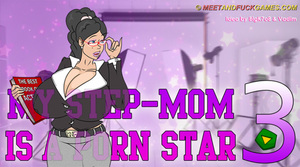My Step-Mom is a Porn Star 3 - Play online