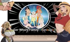 Super Whore Family: Thanksgiving